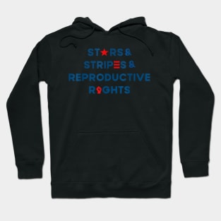 Stars Stripes Reproductive Rights 4th of July American Flag Hoodie